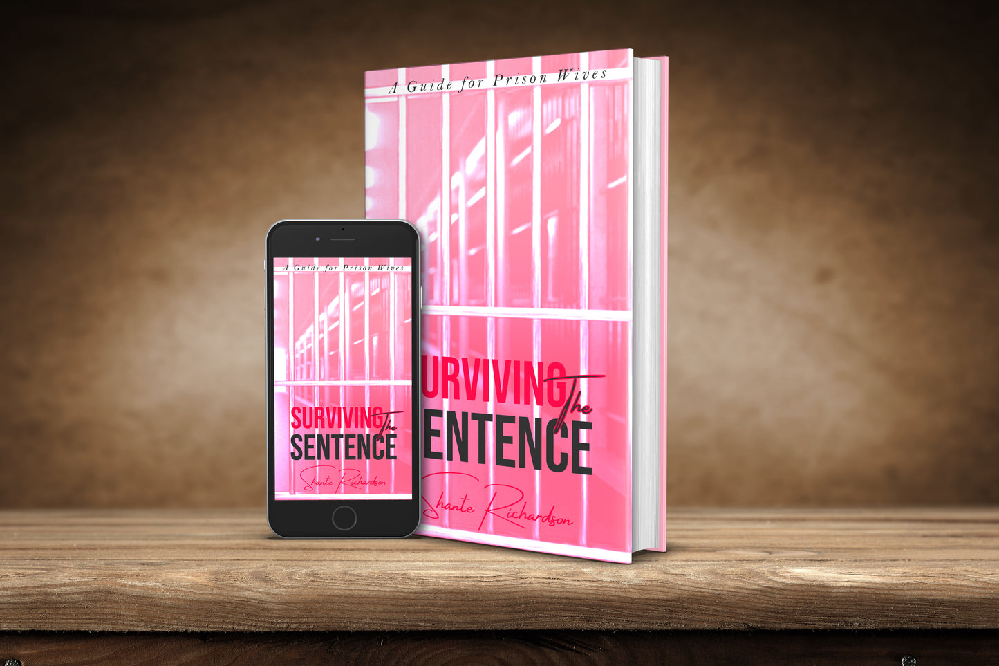 Surviving the Sentence: A Guide for Prison Wives E-Book